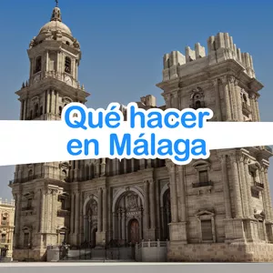 Que hacer en Malaga