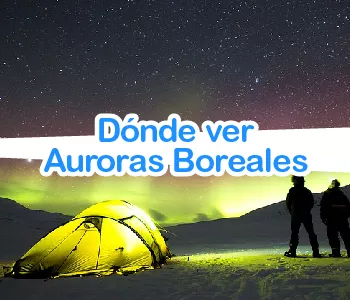 Donde ver Auroras Boreales