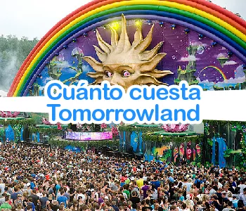 Guía para Tomorrowland 2018 desde México ¿Cuánto cuesta?