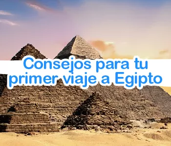 8 consejos para tu primer viaje a Egipto