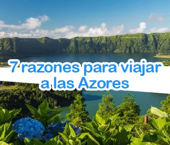 7 Razones para viajar a Las Azores