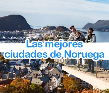 Las mejores ciudades para visitar en Noruega