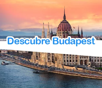 Cómo planear tu viaje para descubrir Budapest