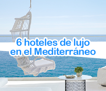6 de los mejores hoteles de playa de lujo del Mediterráneo