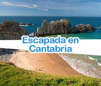 Escapada en Cantabria
