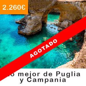 El mejor circuito por Puglia y Campania 